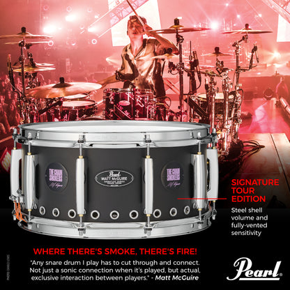 MATT MCGUIRE 14X6.5 TOUR EDITION SIGNATURE SNARE